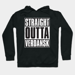 Straight Outta Verdansk Hoodie